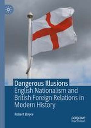 Dangerous Illusions de Robert Boyce