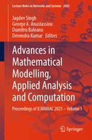 Advances in Mathematical Modelling, Applied Analysis and Computation de Devendra Kumar