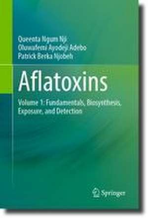 Aflatoxins de Oluwafemi Ayodeji Adebo