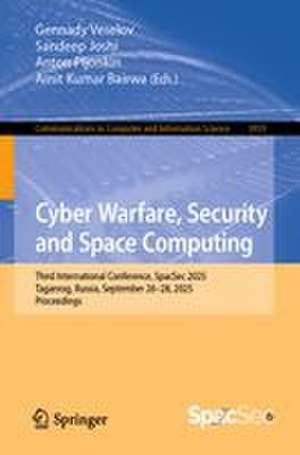 Cyber Warfare, Security and Space Computing de Amit Kumar Bairwa