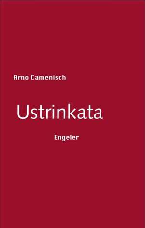 Ustrinkata de Arno Camenisch