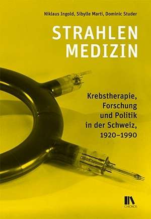 Strahlenmedizin de Niklaus Ingold