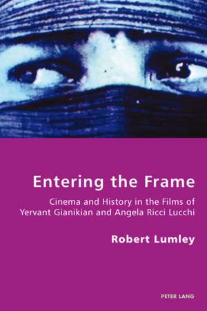 Entering the Frame de Robert Lumley