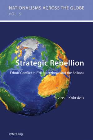 Strategic Rebellion de Pavlos I. Koktsidis