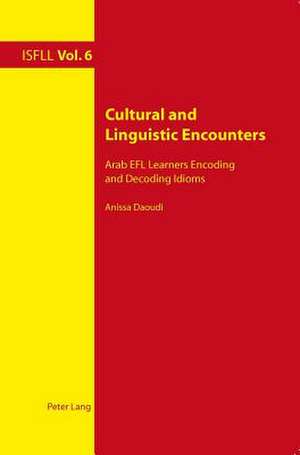 Cultural and Linguistic Encounters de Anissa Daoudi