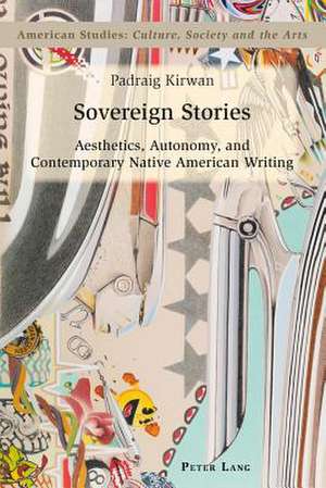 Sovereign Stories de Padraig Kirwan