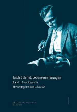 Erich Schmid: Lebenserinnerungen de Lukas Näf