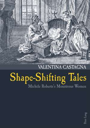 Shape-Shifting Tales de Valentina Castagna