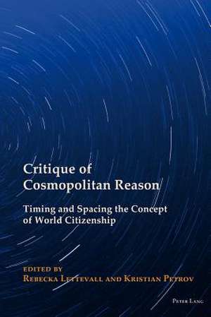 Critique of Cosmopolitan Reason de Rebecka Lettevall