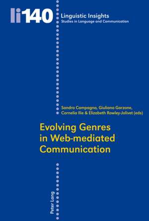 Evolving Genres in Web-Mediated Communication: Schriften Der Grimmelshausen-Gesellschaft XXXIII (2011). in Verbindung Mit Dem Vorstand Der Grimmelshausen-Gesellschaf de Sandra Campagna