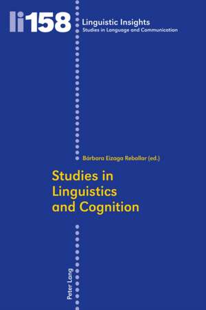 Studies in Linguistics and Cognition de Bárbara Eizaga Rebollar