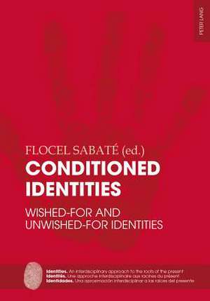 Conditioned Identities de Flocel Sabaté