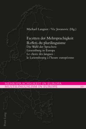 Facetten Der Mehrsprachigkeit / Reflets Du Plurilinguisme de Michael Langner