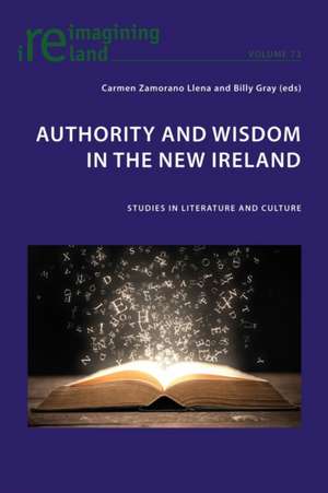 Authority and Wisdom in the New Ireland de Carmen Zamorano Llena