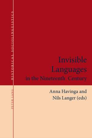 Invisible Languages in the Nineteenth Century de Anna Havinga