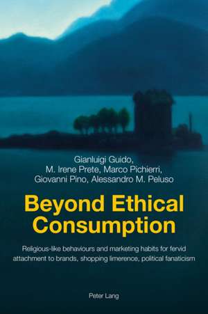 Beyond Ethical Consumption de Gianluigi Guido