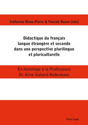 Didactique du français langue étrangère et seconde dans une perspective plurilingue et pluriculturelle