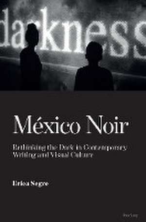 México Noir de Erica Segre