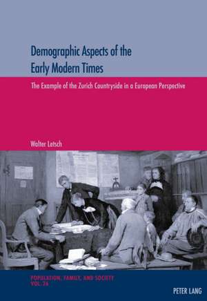 Demographic Aspects of the Early Modern Times de Walter Letsch