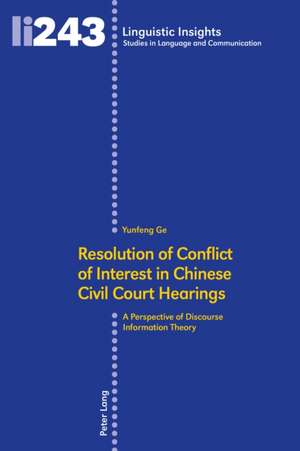 Resolution of Conflict of Interest in Chinese Civil Court Hearings de Yunfeng Ge