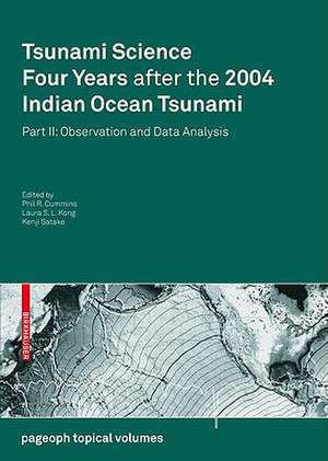 Tsunami Science Four Years After the 2004 Indian Ocean Tsunami: Part II: Observation and Data Analysis de Phil R. Cummins