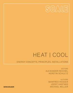 Heat | Cool de Manfred Hegger