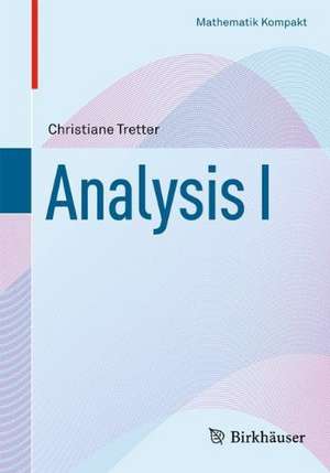 Analysis I de Christiane Tretter