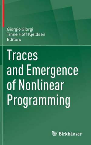 Traces and Emergence of Nonlinear Programming de Giorgio Giorgi