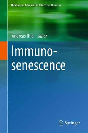 Immunosenescence de Andreas Thiel