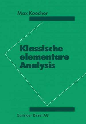 Klassische elementare Analysis de KOECHER