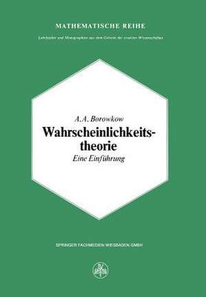 Wahrscheinlichkeitstheorie: Eine Einführung de A.A. Borowkow