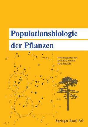 Populationsbiologie der Pflanzen de Schmid