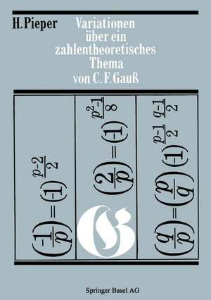 Variationen über ein zahlentheoretisches Thema von Carl Friedrich Gauss de H. Pieper