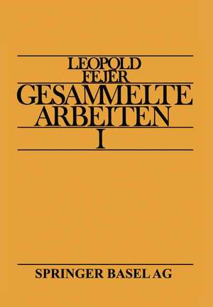 Leopold Fejér Gesammelte Arbeiten I de L. Fejer