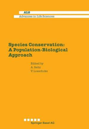 Species Conservation: A Population-Biological Approach de Seitz