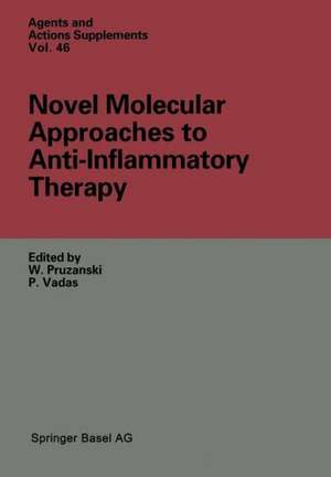 Novel Molecular Approaches to Anti-Inflammatory Therapy de Waldemar Pruzanski