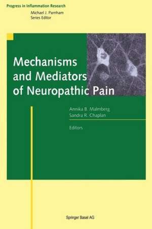 Mechanisms and Mediators of Neuropathic Pain de Annika B. Malmberg