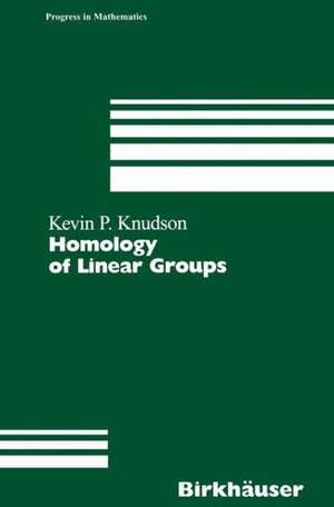 Homology of Linear Groups de Kevin P. Knudson