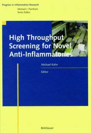 High Throughput Screening for Novel Anti-Inflammatories de Michael Kahn