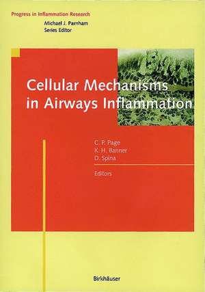 Cellular Mechanisms in Airways Inflammation de Clive P. Page