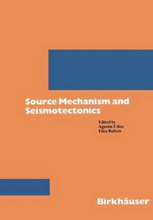 Source Mechanism and Seismotectonics de UDIAS