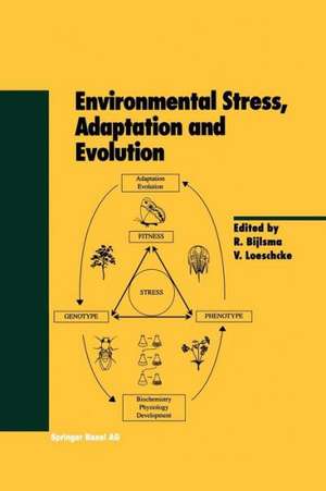 Environmental Stress, Adaptation and Evolution de K. Bijlsma
