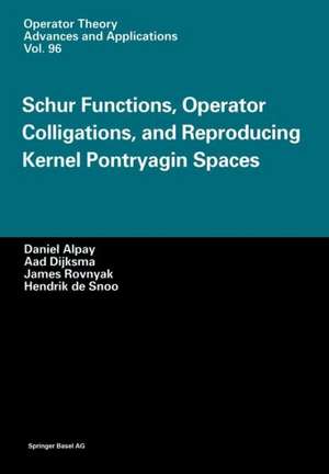 Schur Functions, Operator Colligations, and Reproducing Kernel Pontryagin Spaces de Daniel Alpay