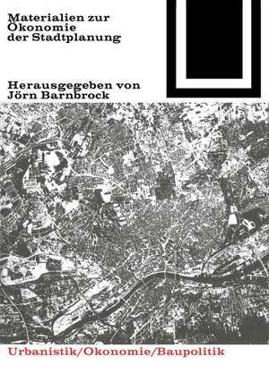 Materialien zur Ökonomie der Stadtplanung de Jörn Barnbrock