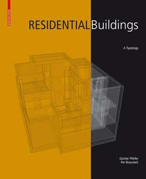 Residential Buildings – A Typology de Günter Pfeifer