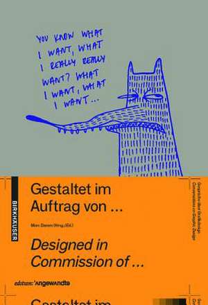 Gestaltet im Auftrag von ... / Designed in commi – Gespräche über Graphik Design / Conversations on Graphic Design de Marc Damm