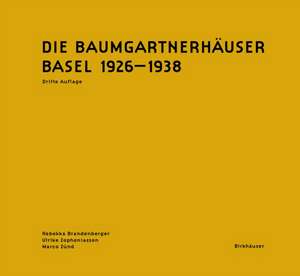 Die Baumgartnerhäuser – Basel 1926–1938 de Rebekka Brandenberger