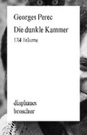 Die dunkle Kammer de Georges Perec