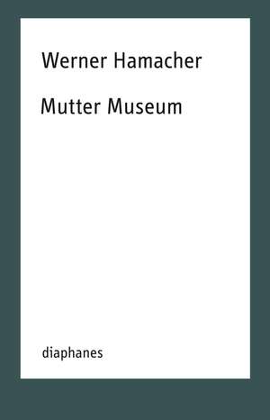 Mutter Museum de Werner Hamacher