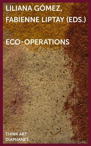 eco-operations de Fabienne Liptay